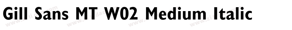 Gill Sans MT W02 Medium Italic字体转换